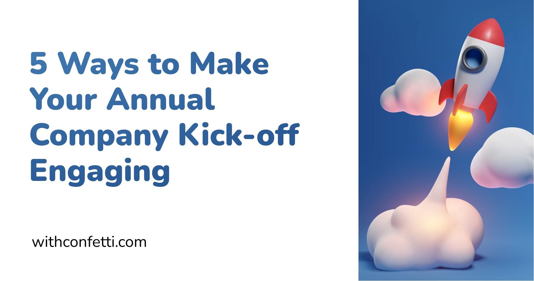 Plan an Annual Company KickOff Meeting Confetti 🎉